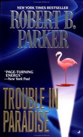 Trouble in Paradise (Jesse Stone, Bk 2)  (Large Print)
