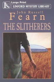 The Slitherers: Complete Edition (Linford Mystery Library)