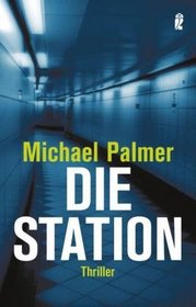 Die Station (The Society) (German Edition)