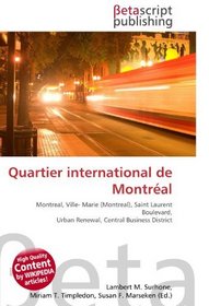 Quartier international de Montral: Montreal, Ville- Marie (Montreal), Saint Laurent Boulevard, Urban Renewal, Central Business District