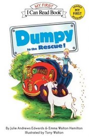 Dumpy to the Rescue! (My First I Can Read)