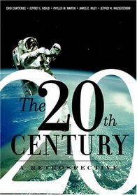 The 20th Century: A Retrospective