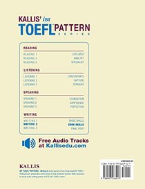 Kallis' TOEFL iBT Pattern Writing 2: Core Skills (College Test Prep 2016 + Study Guide Book + Practice Test + Skill Building - TOEFL iBT 2016)