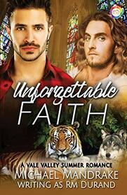 Unforgettable Faith: A Summer Romance (Vale Valley Season 3)
