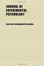 Journal of Experimental Psychology (Volume 5)