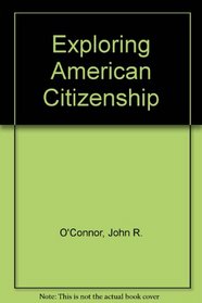 Exploring American Citizenship