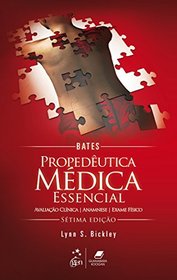 Bates: Propedeutica Medica Essencial