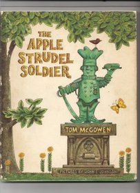 The Apple Strudel Soldier