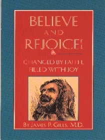 Believe and Rejoice