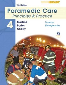 Paramedic Care: Principles and Practice Volume 4: Trauma Emergencies (3rd Edition)