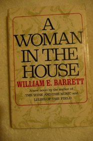 A Woman in the House