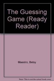 The Guessing Game (Ready Reader)