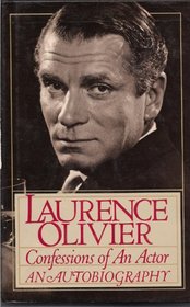 Confessions of an Actor: Laurence Olivier an Autobiography/#07444