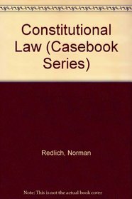 Constitutional Law (Casebook Series (New York, N.Y.).)