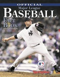 Official Major League Baseball Fact Book, 2003 Edition