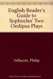An English Reader's Guide to Sophocles' Oedipus Tyrannus and Oedipus Coloneus
