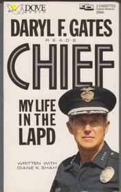 Chief: My Life in the L.A.P.D.