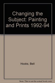 Changing the Subject: Painting and Prints 1992-94