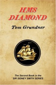 HMS Diamond (The Second Book in the Sir Sidney Smith Series)
