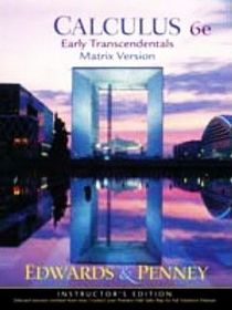 Calculus, Early Transcendentals Matrix Version (6th Edition)