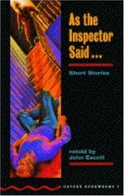 As the Inspector Said: Short Stories (Oxford Bookworms)