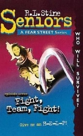 Fight Team, Fight (Fear Street Seniors, Bk 7)