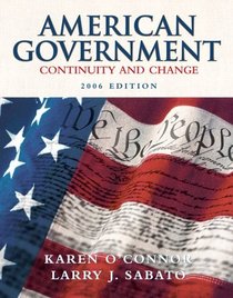 American Government : Continuity and Change, 2006 Edition (Hardcover) (8th Edition)