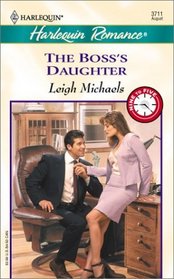 The Boss's Daughter (Nine to Five) (Harlequin Romance, No 3711)