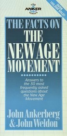 Facts on the New Age Movement (Ankerberg, John, Anker Series.)