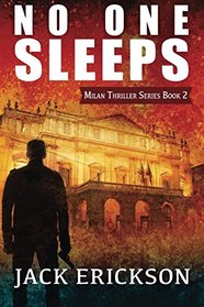 No One Sleeps (Milan DIGOS thriller series)