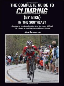 The Complete Guide to Climbing (by Bike) in the Southeast