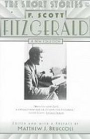 The Short Stories of F. Scott Fitzgerald: A New Collection