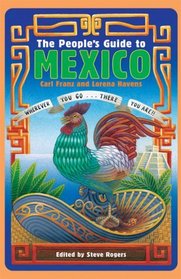 The People's Guide to Mexico (Peoples Guide to Mexico)