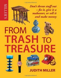 Miller's from Trash to Treasure