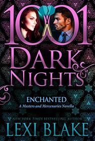 Enchanted: A Masters and Mercenaries Novella