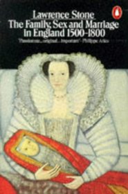 Family, Sex and Marriage in England (Penguin History)