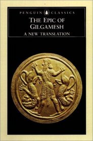 The Epic of Gilgamesh : A New Translation