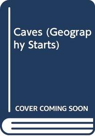 Caves (Geography Starts)