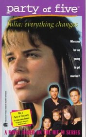 Julia: Everything Changes (Party of Five, Bk 2)