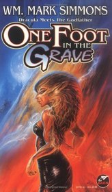 One Foot in the Grave (Halflife Chronicles, Bk 1)