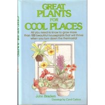 Great Plants for Cool Places