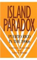 Island Paradox: Puerto Rico in the 1990s (1990 Census Research Series)