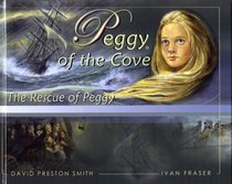 Peggy of the Cove: The Rescue of Peggy