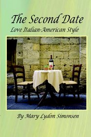 The Second Date: Love - Italian American Style