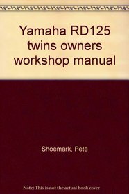 Yamaha RD125 twins owners workshop manual