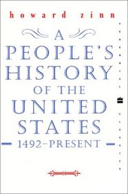 A People's History of the United States: 1492 to Present