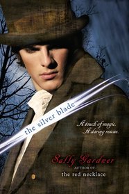 The Silver Blade (French Revolution, Bk 2)