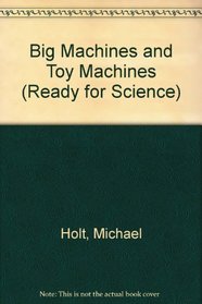 Big Machines (Ready for Science)