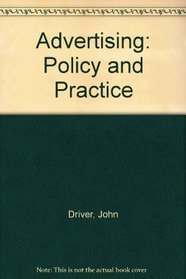Advertising: Policy and Practice