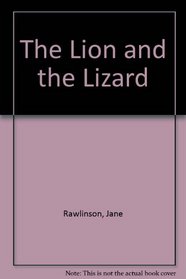 The Lion and the Lizard